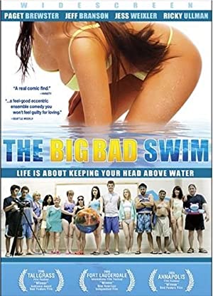 The Big Bad Swim (2006) starring Paget Brewster on DVD on DVD